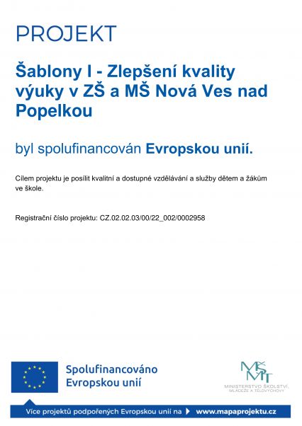 Šablony I - Zlepšení kvality výuky v ZŠ a MŠ Nová Ves nad Popelkou